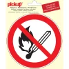 Signalisation-Pickup Pictogramme flamme interdite Ø 15 cm