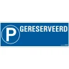 Signalisation-Pickup Pictogramme gereserveerd + P 33 x 12 cm