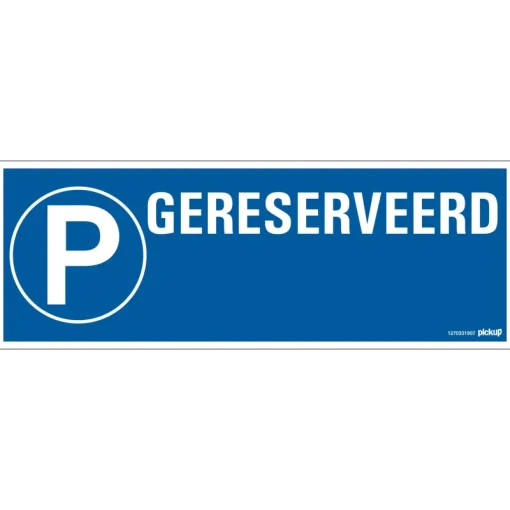 Signalisation-Pickup Pictogramme gereserveerd + P 33 x 12 cm