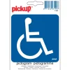 Signalisation-Pickup Pictogramme handicapée 10 x 10 cm