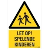 Signalisation-Pickup Pictogramme let op spelende kinderen 23 x 33 cm