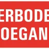 Signalisation-Pickup Pictogramme verboden toegang 33 x 20 cm